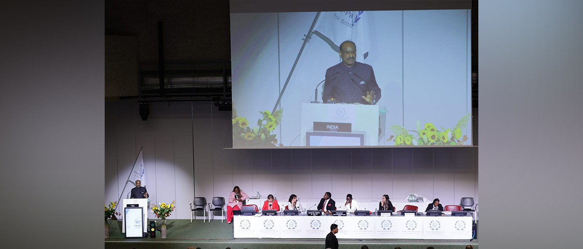  Lok Sabha Speaker Om Birla addressed the 149th IPU Assembly on "Harnessing science, technology and innovation for a more peaceful and sustainable future