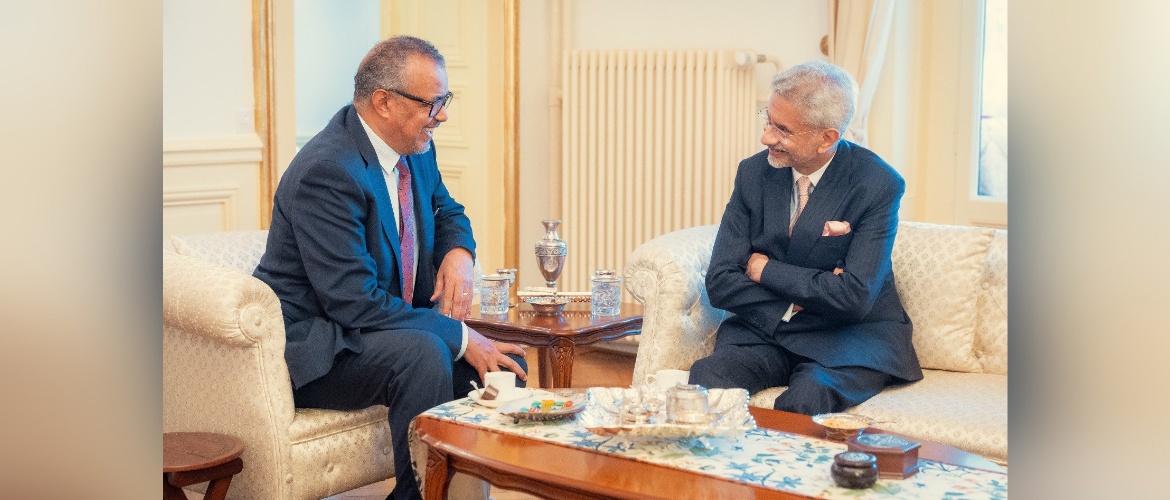  External Affairs Minister Dr. S. Jaishankar met DG WHO Dr. Tedros Adhanom Ghebreyesus, discussed cooperation with WHO including in Traditional Medicine and Public Health